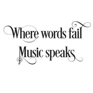 Where words fail music speaks